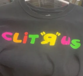 Clit R Us Tee