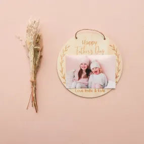 Father's Day Photo Plaque - Happy Father's Day