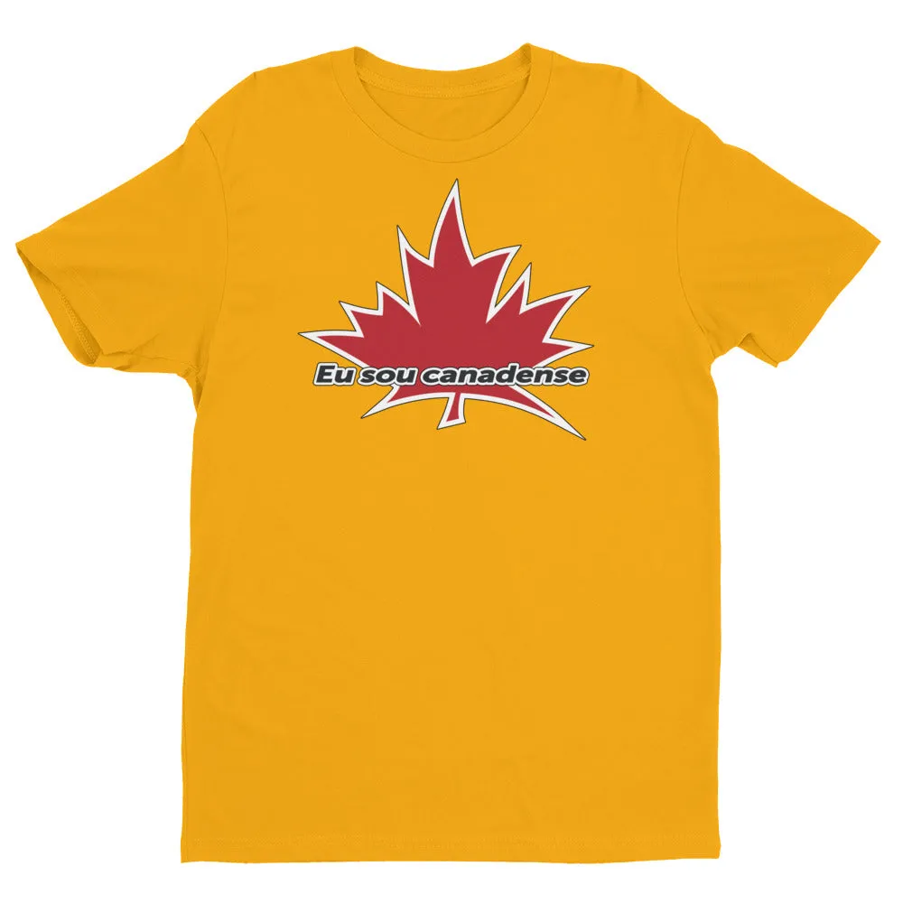 I Am Canadian' 'Eu sou canadense' - Premium Fitted Short Sleeve Crew (Portuguese)