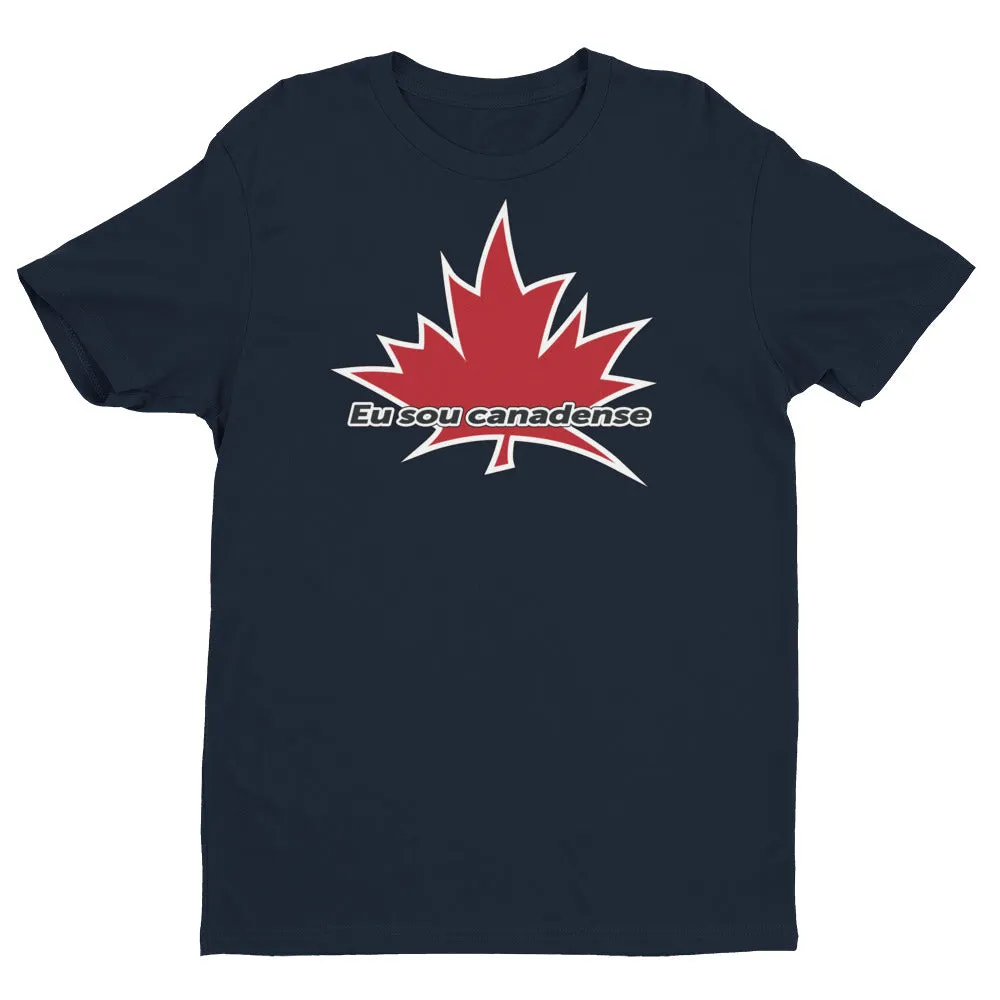 I Am Canadian' 'Eu sou canadense' - Premium Fitted Short Sleeve Crew (Portuguese)