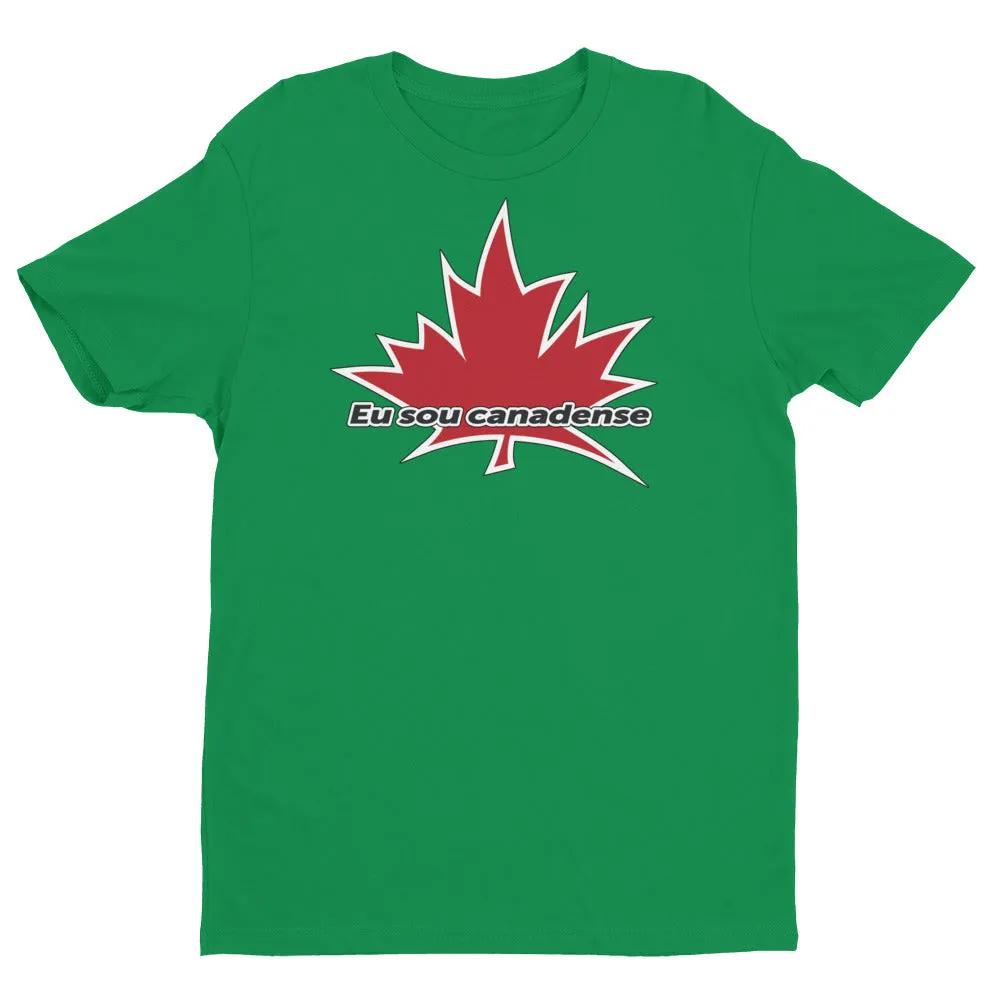 I Am Canadian' 'Eu sou canadense' - Premium Fitted Short Sleeve Crew (Portuguese)