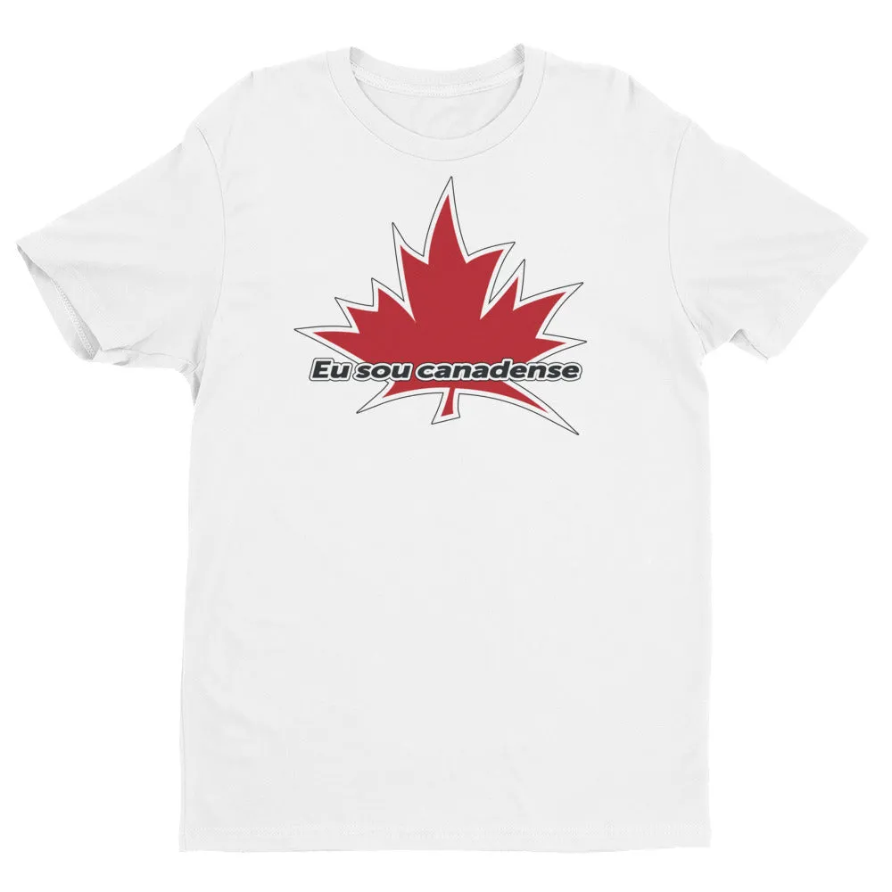 I Am Canadian' 'Eu sou canadense' - Premium Fitted Short Sleeve Crew (Portuguese)