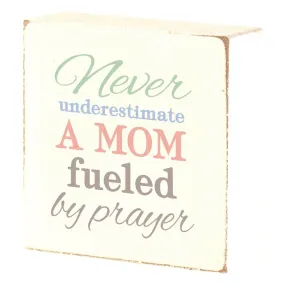 Tabletop Plaque: Never Underestimate